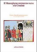 Il Mezzogiorno normanno-svevo e le crociate. Atti delle 14/e Giornate normanno-sveve