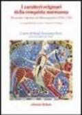 I caratteri originari della conquista normanna. Diversità e identità nel Mezzogiorno (1030-1130). Atti del convegno (Bari, 5-8 ottobre 2004)