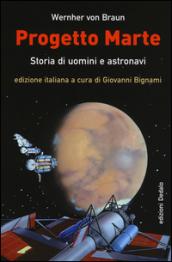 Progetto Marte. Storie di uomini e astronavi