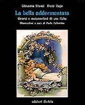 La bella addormentata. Genesi e metamorfosi di una fiaba