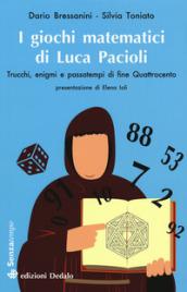 I GIOCHI MATEMATICI DI LUCA PACIOLI