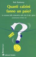 Quanti calzini fanno un paio? Le sorprese della matematica nella vita di tutti i giorni