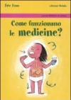 Come funzionano le medicine?