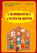 L'atmosfera e l'effetto serra. Ediz. illustrata