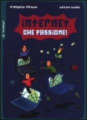 Internet, che passione!