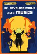 Nel favoloso mondo della musica