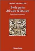 Per la storia del testo di Isocrate. La testimonianza d'autore