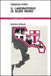 Il laboratorio di Aldo Moro