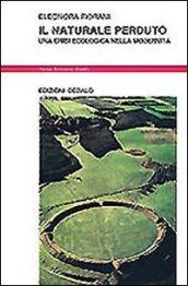 Il naturale perduto. Una crisi ecologica nella modernità