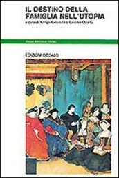 Il destino della famiglia nell'utopia