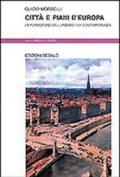 Città e piani d'Europa. La formazione dell'urbanistica contemporanea