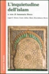 L'inquietudine dell'Islam