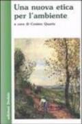 Una nuova etica per l'ambiente