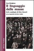 Il linguaggio delle masse. Sulla sociologia di Elias Canetti