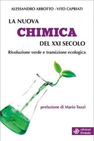 La nuova chimica del XXI secolo. Rivoluzione verde e transizione ecologica