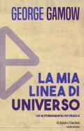 La mia linea di universo. Un'autobiografia informale