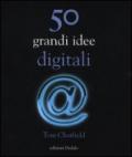 50 grandi idee digitali