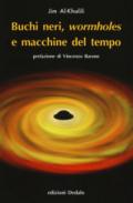 Buchi neri, «wormholes» e macchine del tempo