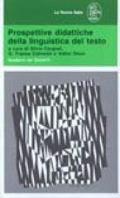 Prospettive didattiche della linguistica del testo