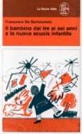 Il bambino dai 3 ai 6 anni e la nuova scuola infantile