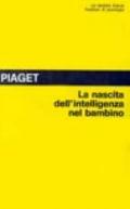 La nascita dell'intelligenza nel bambino