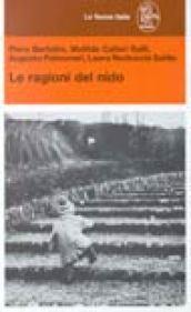 Le ragioni del nido. Uno studio interdisciplinare: documento introduttivo al regolamento dei nidi del Comune di Modena