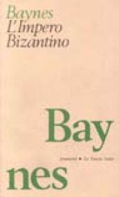 L' impero bizantino (rist. anast.)