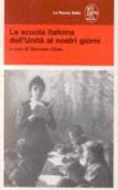 La scuola italiana dall'unità ai nostri giorni