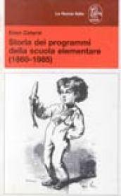 Storia dei programmi della scuola elementare (1860-1985)