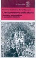 L'insegnamento della storia. Operazioni storiografiche e operazioni didattiche