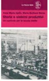Storia e sistemi produttivi. Un curricolo per la scuola media