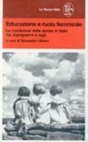 Educazione e ruolo femminile. La condizione delle donne in Italia dal dopoguerra a oggi