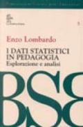 I dati statistici in pedagogia. Esplorazione e analisi