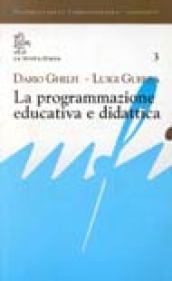 La programmazione educativa e didattica