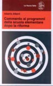 Commento ai programmi della scuola elementare dopo la riforma