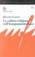 La cultura religiosa nell'insegnamento laico