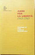 Anni per la libertà (1943-1945). Per la Scuola media