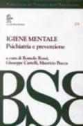 Igiene mentale. Psichiatria e prevenzione