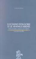 Luciano Folgore e le avanguardie. Con lettere e inediti futuristi