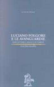 Luciano Folgore e le avanguardie. Con lettere e inediti futuristi