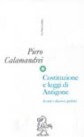 Costituzione e leggi di Antigone. Scritti e discorsi politici