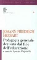 Pedagogia generale derivata dal fine dell'educazione