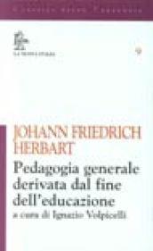 Pedagogia generale derivata dal fine dell'educazione