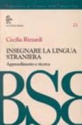 Insegnare la lingua straniera. Apprendimento e ricerca