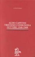 Aldo Capitini-Tristano Codignola. Lettere (1940-1968)