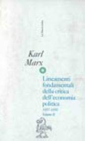 Lineamenti fondamentali della critica dell'economia politica: 2