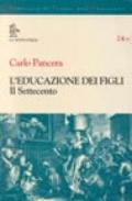 L'educazione dei figli. Il Settecento