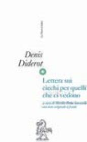 Lettera sui ciechi per quelli che ci vedono. Testo originale a fronte