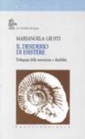 Il desiderio di esistere. Pedagogia della narrazione e disabilità