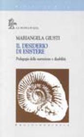 Il desiderio di esistere. Pedagogia della narrazione e disabilità